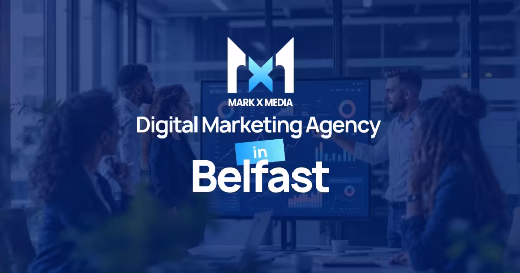 Digital Marketing Agency in Belfast 2026 1 Digital Marketing Agency in Belfast