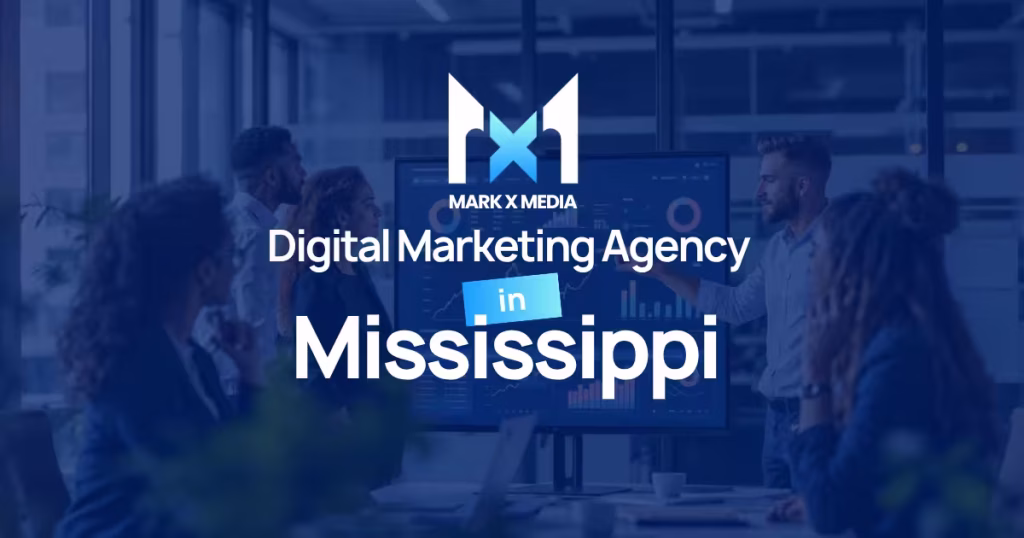 Digital Marketing Agency in Mississippi