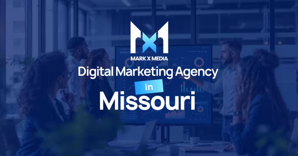Digital Marketing Agency in Missouri